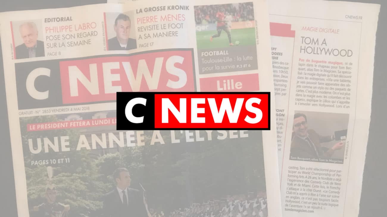 Cnews - Tom Le Magicien